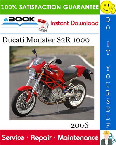 2006 Ducati Monster S2R 1000 Motorcycle Service Repair Manual