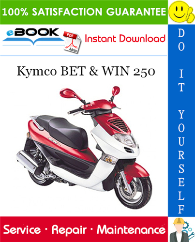 Kymco BET & WIN 250 Scooter Service Repair Manual