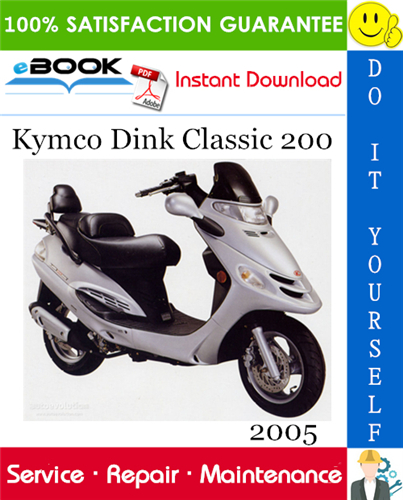 2005 Kymco Dink Classic 200 Scooter Service Repair Manual