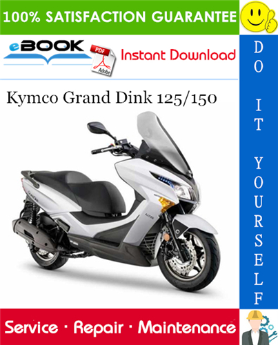 Kymco Grand Dink 125/150 Scooter Service Repair Manual