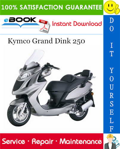 Kymco Grand Dink 250 Scooter Service Repair Manual