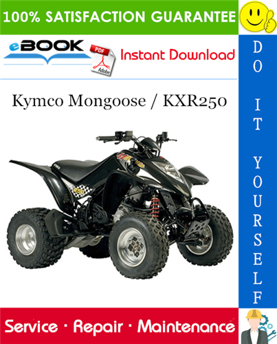 Kymco Mongoose / KXR250 ATV Service Repair Manual