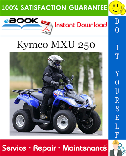 Kymco MXU 250 ATV Service Repair Manual