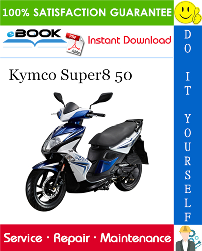 Kymco Super8 50 Scooter Service Repair Manual