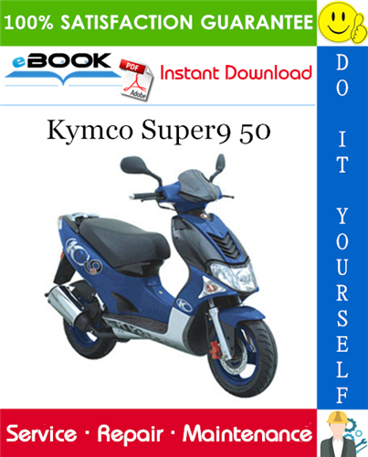 Kymco Super9 50 Scooter Service Repair Manual
