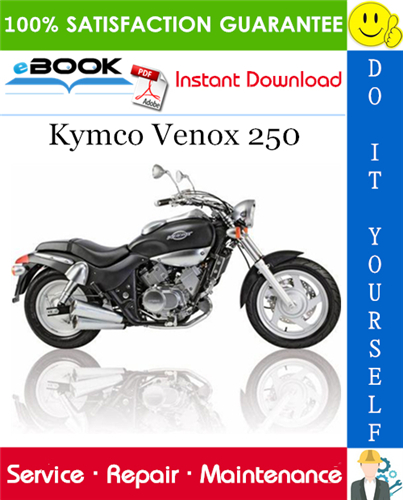 KYMCO VENOX 250 Owners Workshop Service Repair Parts Manual PDF on CD-R