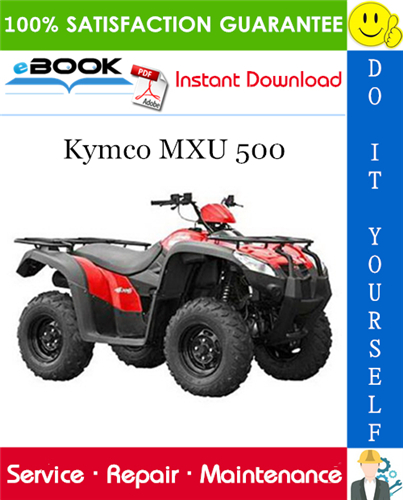 Kymco MXU 500 ATV Service Repair Manual