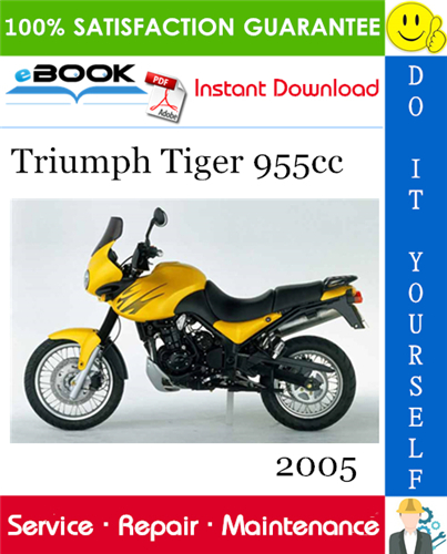 2005 Triumph Tiger 955cc Motorcycle Service Repair Manual