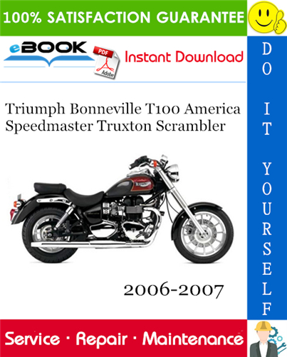 Triumph Bonneville T100 America Speedmaster Truxton Scrambler Motorcycle Service Repair Manual