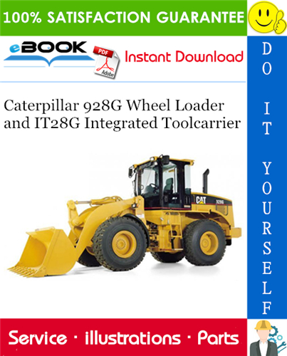 Caterpillar 928G Wheel Loader and IT28G Integrated Toolcarrier Parts Manual