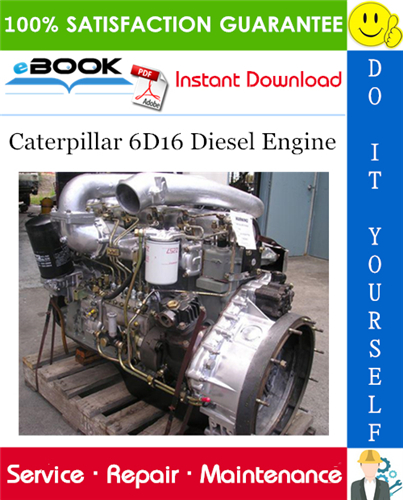 Caterpillar 6D16 Diesel Engine Service Repair Manual