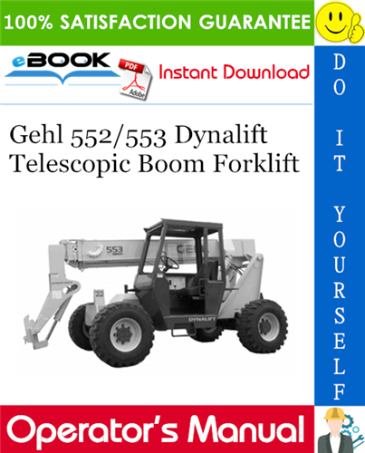 Gehl 552/553 Dynalift Telescopic Boom Forklift Operator's Manual