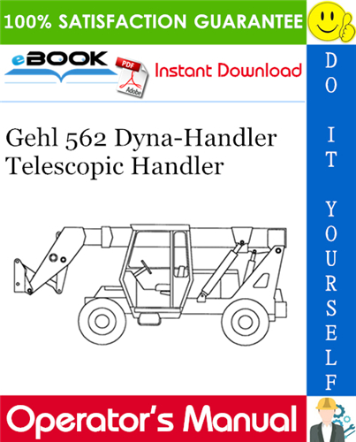 Gehl 562 Dyna-Handler Telescopic Handler Operator's Manual