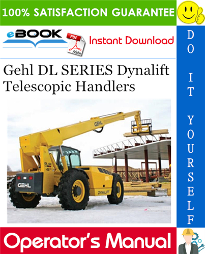 Gehl DL SERIES Dynalift Telescopic Handlers Operator's Manual