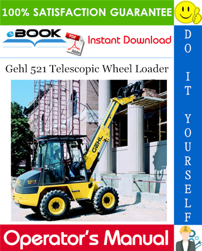 Gehl 521 Telescopic Wheel Loader Operator's Manual