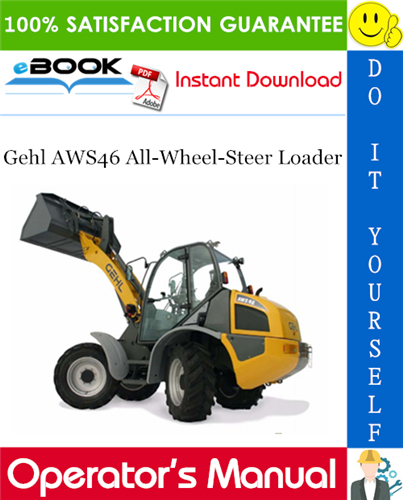 Gehl AWS46 All-Wheel-Steer Loader Operator's Manual
