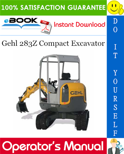 Gehl 283Z Compact Excavator Operator's Manual