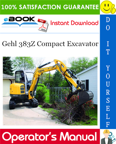 Gehl 383Z Compact Excavator Operator's Manual