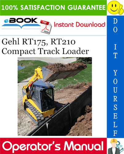 Gehl RT175, RT210 Compact Track Loader Operator's Manual