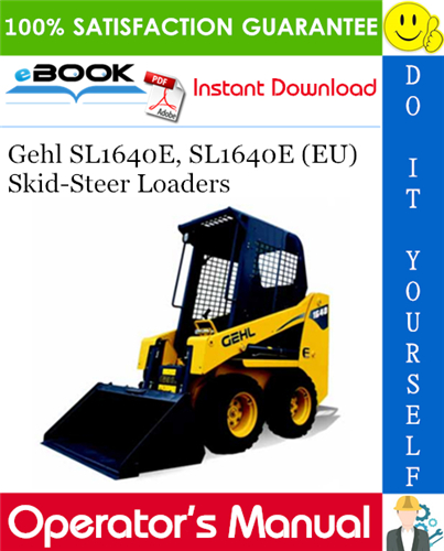Gehl SL1640E, SL1640E (EU) Skid-Steer Loaders Operator's Manual