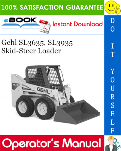 Gehl SL3635, SL3935 Skid-Steer Loader Operator's Manual