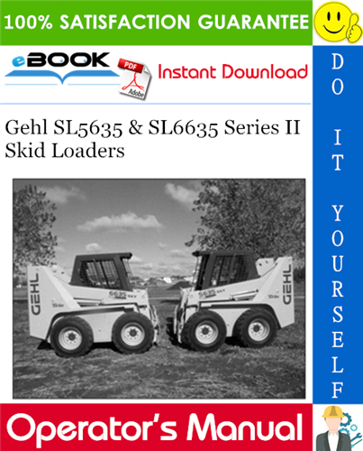 Gehl SL5635 & SL6635 Series II Skid Loaders Operator's Manual
