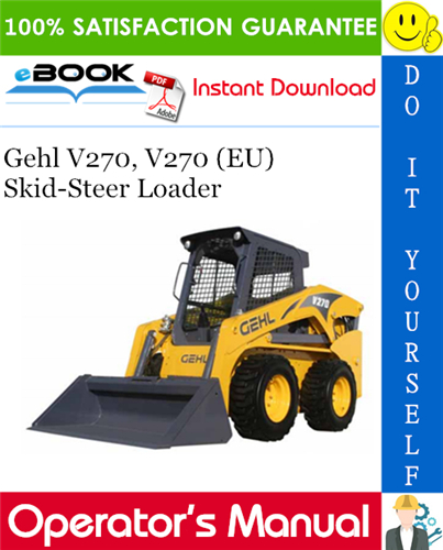 Gehl V270, V270 (EU) Skid-Steer Loader Operator's Manual