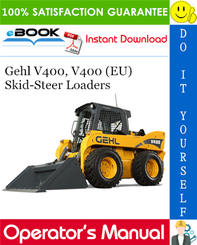Gehl V400, V400 (EU) Skid-Steer Loaders Operator's Manual