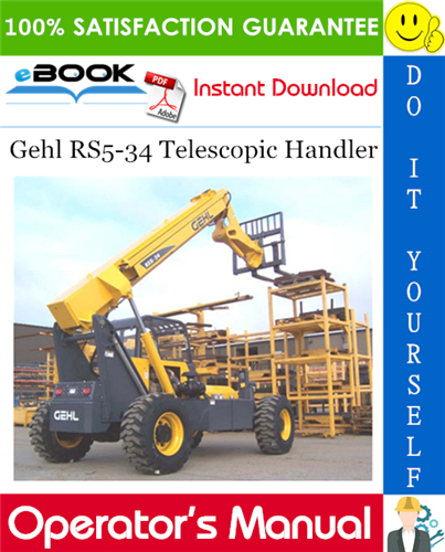 Gehl RS5-34 Telescopic Handler Operator's Manual (Beginning with Serial Number 12101)
