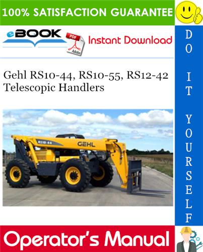 Gehl RS10-44, RS10-55, RS12-42 Telescopic Handlers Operator's Manual