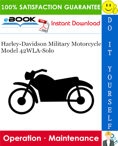 Harley-Davidson Military Motorcycle Model 42WLA-Solo Operation & Maintenance Manual