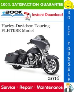 2016 Harley-Davidson Touring FLHTKSE Model Motorcycle Service Manual Supplement + Wiring and Circuit Diagrams