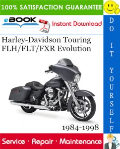 Harley-Davidson Touring FLH/FLT/FXR Evolution Motorcycle Service Repair Manual