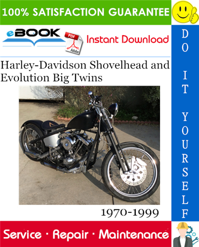 Harley-Davidson Shovelhead and Evolution Big Twins Motorcycle Service Repair Manual