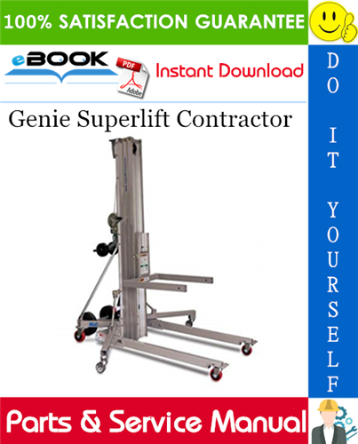 Genie Superlift Contractor Parts & Service Manual