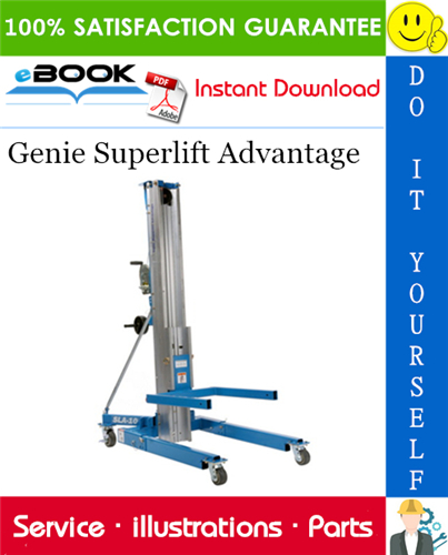 Genie Superlift Advantage Parts Manual (Serial Number Range: from SLA04-25259)