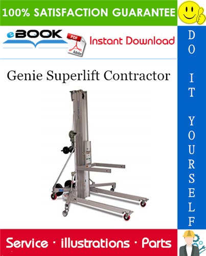 Genie Superlift Contractor Parts Manual (Serial Number Range: from 9595-101)