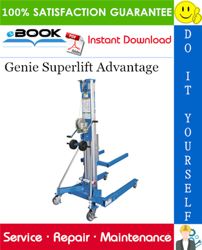 Genie Superlift Advantage Service Repair Manual (Serial Number Range: from SLA04-25259)