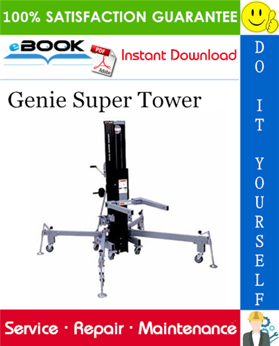 Genie Super Tower Service Repair Manual