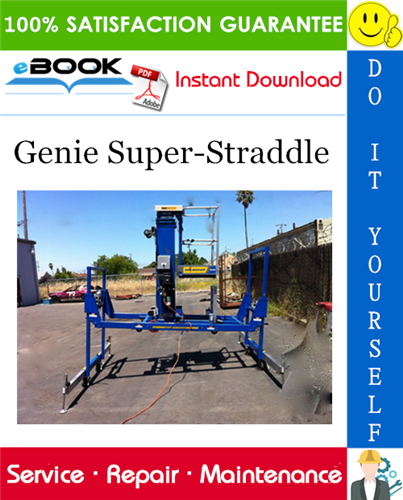 Genie Super-Straddle Service Repair Manual (Serial Number Range: from SS08-2976)