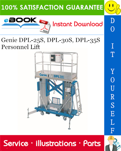 Genie DPL-25S, DPL-30S, DPL-35S Personnel Lift Parts Manual