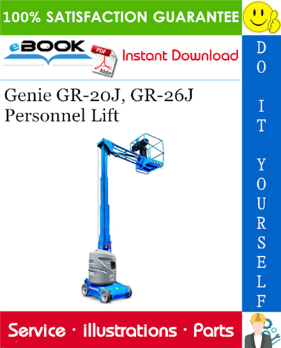 Genie GR-20J, GR-26J Personnel Lift Parts Manual (Serial Number Range: from SN GRJ10-101)