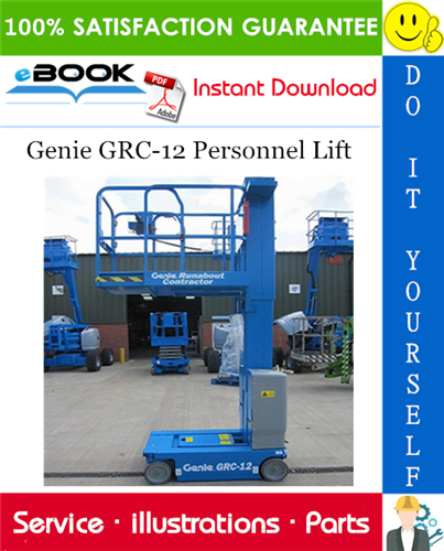 Genie GRC-12 Personnel Lift Parts Manual (Serial Number Range: from GRC11-1000)