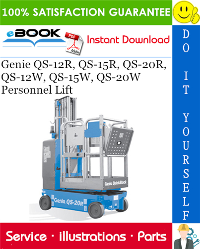 Genie QS-12R, QS-15R, QS-20R, QS-12W, QS-15W, QS-20W Personnel Lift Parts Manual