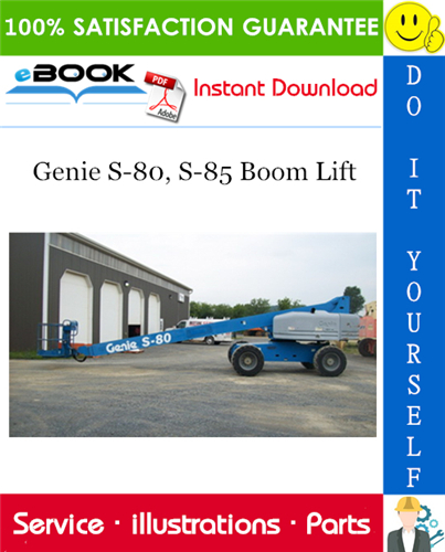 Genie S-80, S-85 Boom Lift Parts Manual (Serial Number Range: to SN 965)