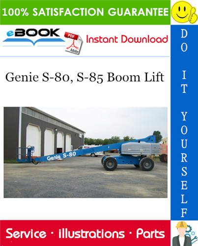Genie S-80, S-85 Boom Lift Parts Manual (Serial Number Range: from SN 966 to 3081)