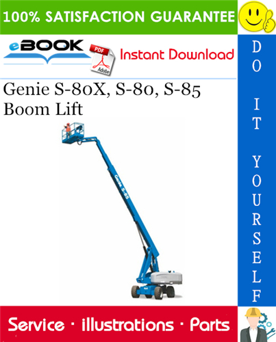 Genie S-80X, S-80, S-85 Boom Lift Parts Manual (Serial Number Range: from SN 8000)