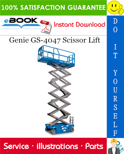 Genie GS-4047 Scissor Lift Parts Manual (Serial Number Range: From SN GS4712C-101)