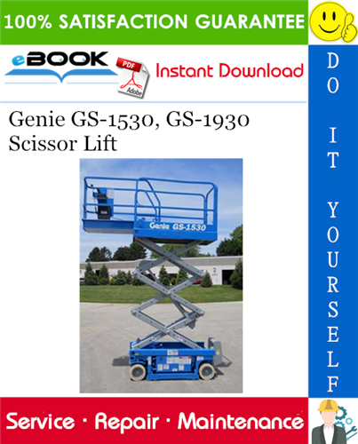 Genie GS-1530, GS-1930 Scissor Lift Service Repair Manual (before serial number 17408)