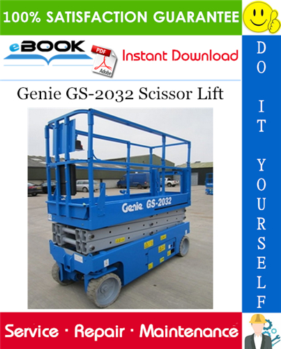 Genie GS-2032 Scissor Lift Service Repair Manual (before serial number 17408)